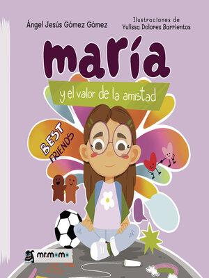 cover image of María y el valor de la amistad